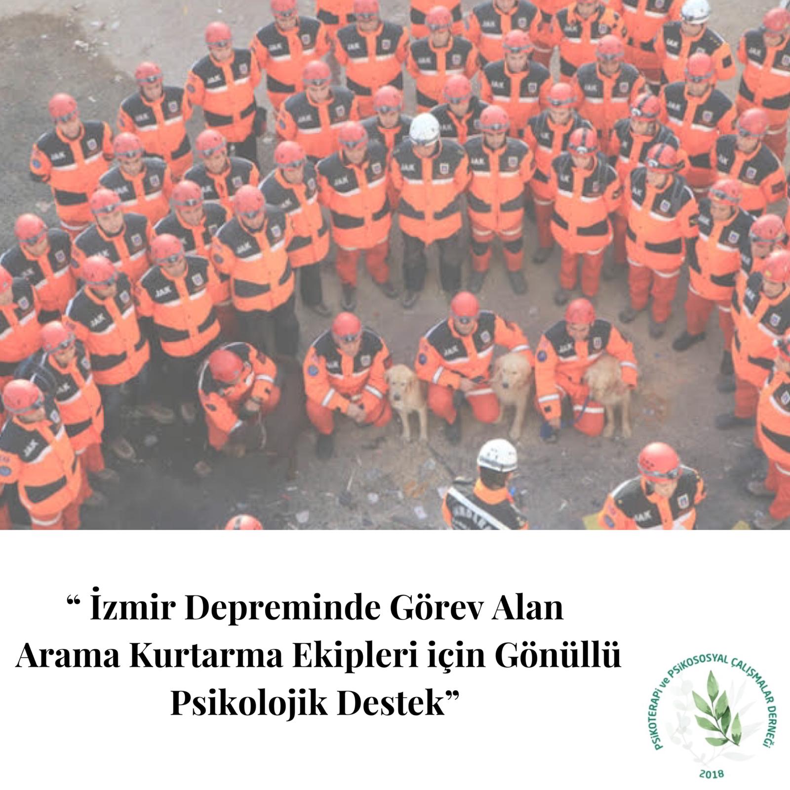İzmir Depreminde Görev Alan Arama Kurtarma Ekipleri İçin Gönüllü Psikolojik Destek Çağrısı